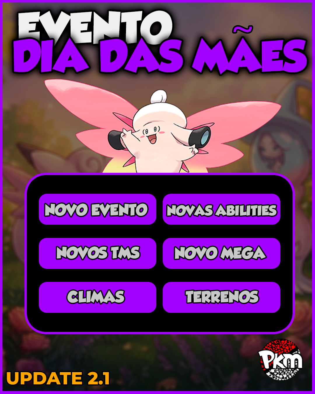 Update 2.1 - Dia das Mães do PokéMemories